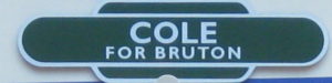 Cole for Bruton - S&D station totem sign fridge magnet