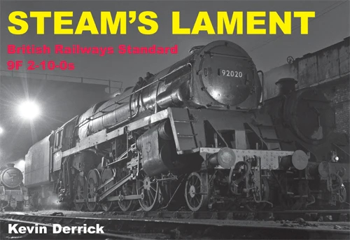 Steam's Lament - 9Fs
