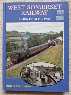 West Somerset Railway - a view from the past