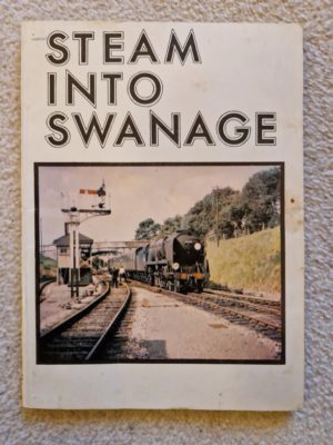 Steam into Swanage - John Kellaway