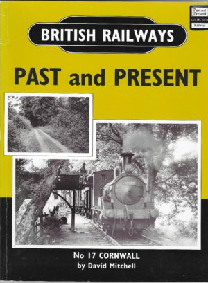 British Railways Past and Present No.17 Cornwall