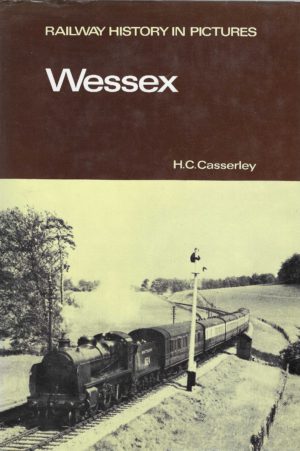 Railway History in Pictures: Wessex