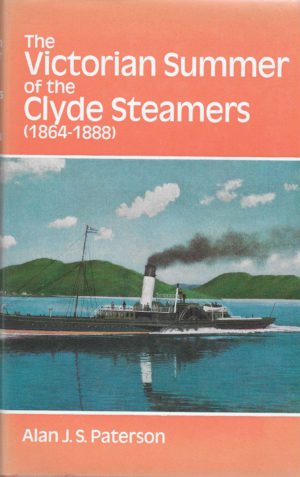The Victorian Summer of the Clyde Steamers