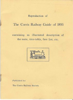 The Corris Railway Guide of 1895 reproduction