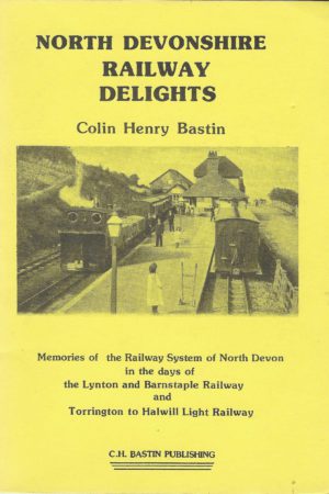 North Devonshire Railway Delights