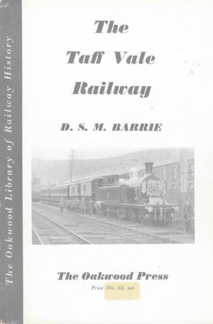 The Taff Vale Railway - Oakwood