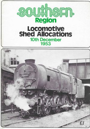 Souther Region Locomotive Shed Allocations 10th December 1953
