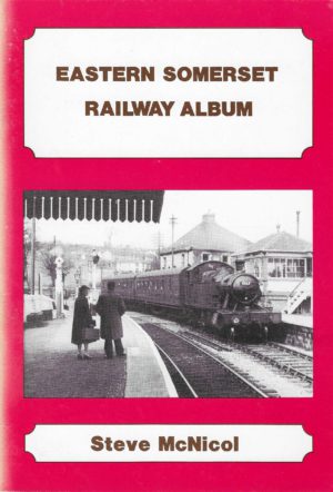 Eastern Somerset Railway Album