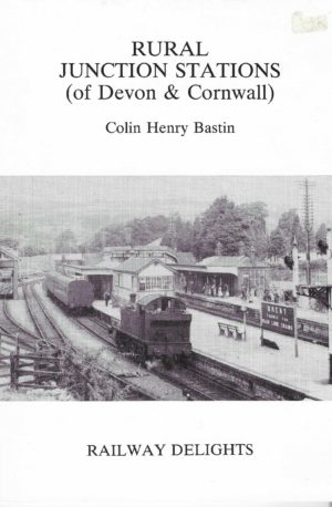 Rural Junction Stations (of Devon & Cornwall)