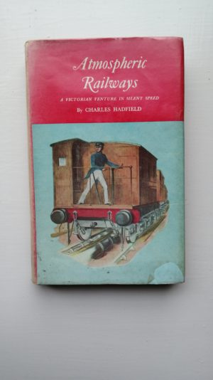 Atmospheric Railways - a Victorian adventure in silent speed (W1)
