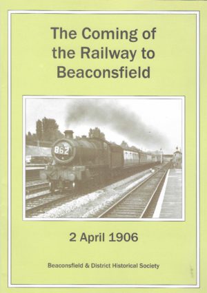 The Coming of the Railway to Beaconsfield