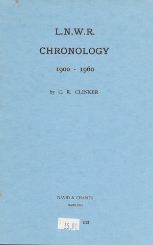 LNWR Chronology