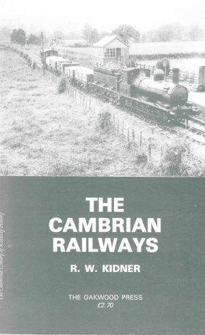The Cambrian Railways - Oakwood