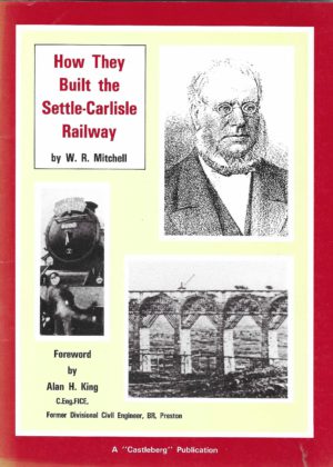 How they built the Settle-Carlisle Railway