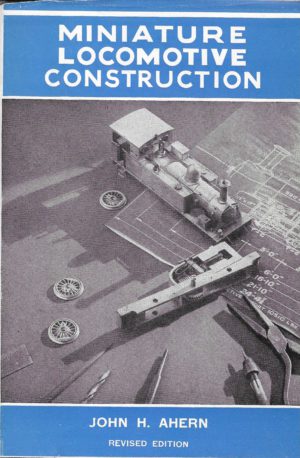 Miniature Locomotive Construction