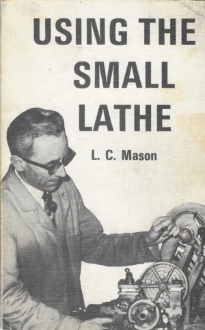 Using the Small Lathe