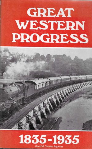 Great Western Progress 1835 - 1935
