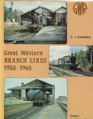Great Western Branch Lines 1955 - 1965