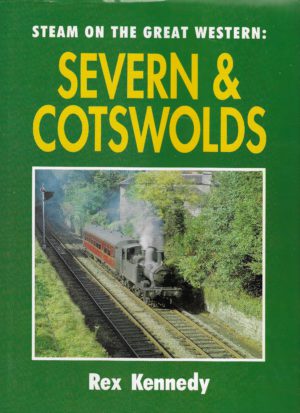 Steam on the Great Western: Severn & Cotswolds