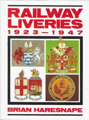 Railway Liveries 1923 - 1947