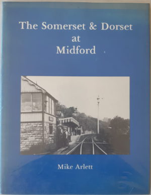 The Somerset and Dorset at Midford