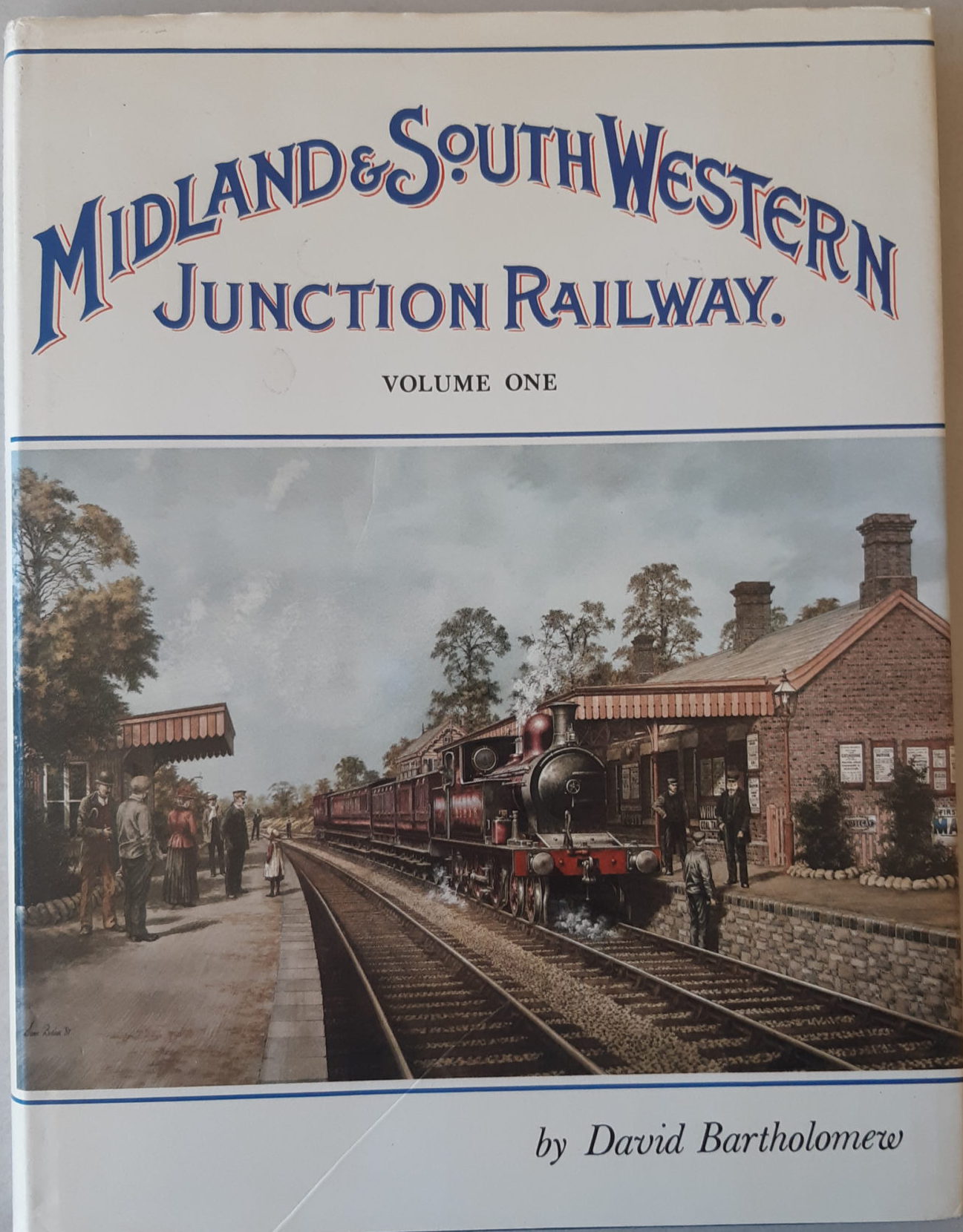 Midland & South Western Junction Railway - Vol 1