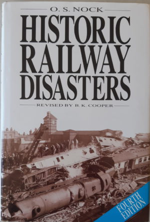Historic Railway Disasters