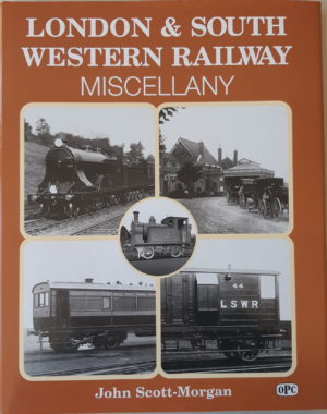 London and South Western Railway Miscellany